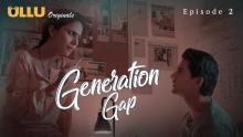 Generation Gap S01 – Episode 2 (2022) UllU Originals Hot Web Series